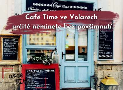Café Time ve Volarech určitě neminete bez povšimnutí!